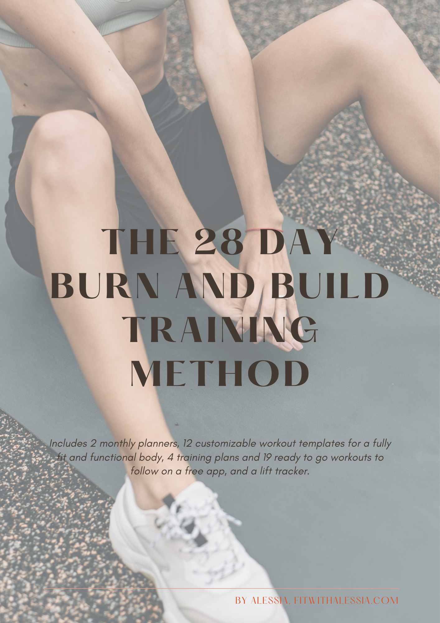 The 28 Day Burn and Build Training Method - Workout Guide
